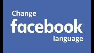 How To Change Facebook Language  [NEW]