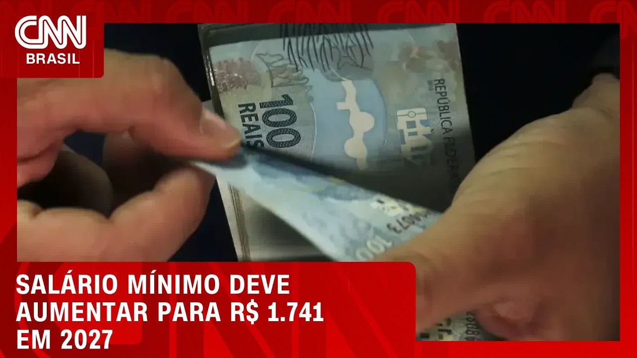 Governo propõe salário mínimo de R$ 1.741 em 2027 | CNN NOVO DIA
