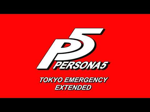 Tokyo Emergency - Persona 5 OST [Extended]