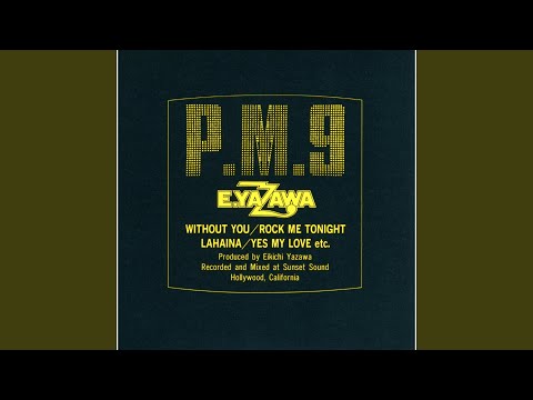 YES MY LOVE (Remastered 2022)