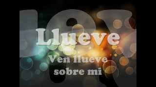 LLUEVE -TERCER CIELO