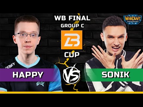 WC3 | WB Final | [UD] Happy vs Sonik [NE] | B Cup Season 15