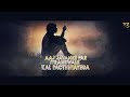 Chadta Suraj Dhire Dhire Dhalta Hai Dhal Jayega Whatsapp Status