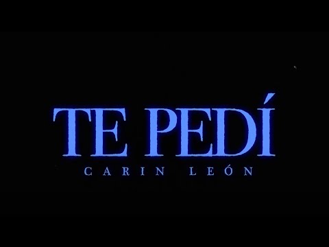 Te Pedi - Carin Leon