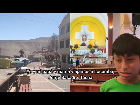Yo y mi papá y mamá viajamos a Locumba, Jorge Basadre, Tacna