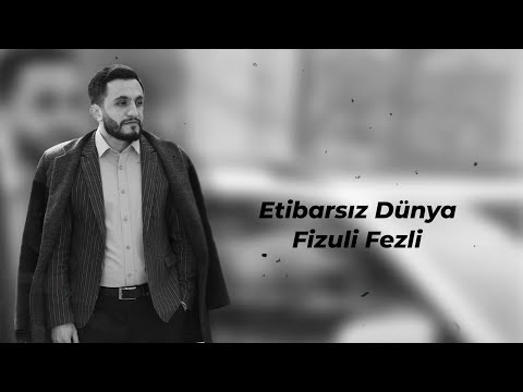 Fizuli Fezli - Yalan Dünya (Official Audio)