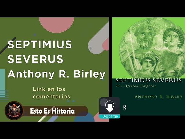 Vídeo relacionado con The African Emperor: Septimius Severus (Imperial biographies)