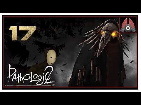 Let's Play Pathologic 2 With CohhCarnage - Episode 17