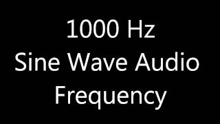 1000 Hz / 1 kHz Sine Wave Audio Frequency Test Tone