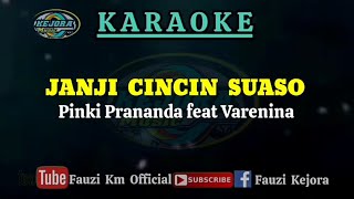Download lagu Janji Cincin Suaso - Varenina ft Pinki Prananda ( Karaoke/lirik ) mp3 Download lagu Janji Cincin Suaso - Varenina ft Pinki Prananda ( Karaoke/lirik ) mp3