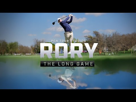 Rory McIlroy's career | The Long Game | PGA TOUR Studios