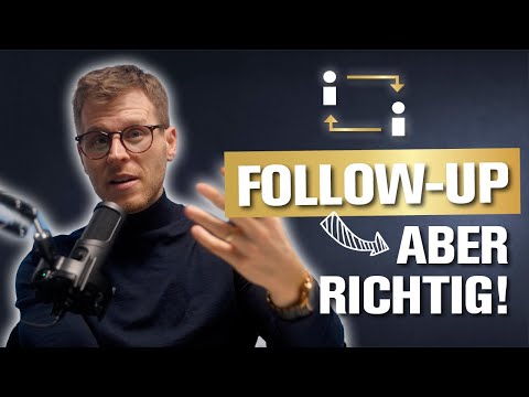 Follow-up in sales – this is how customer acquisition works!