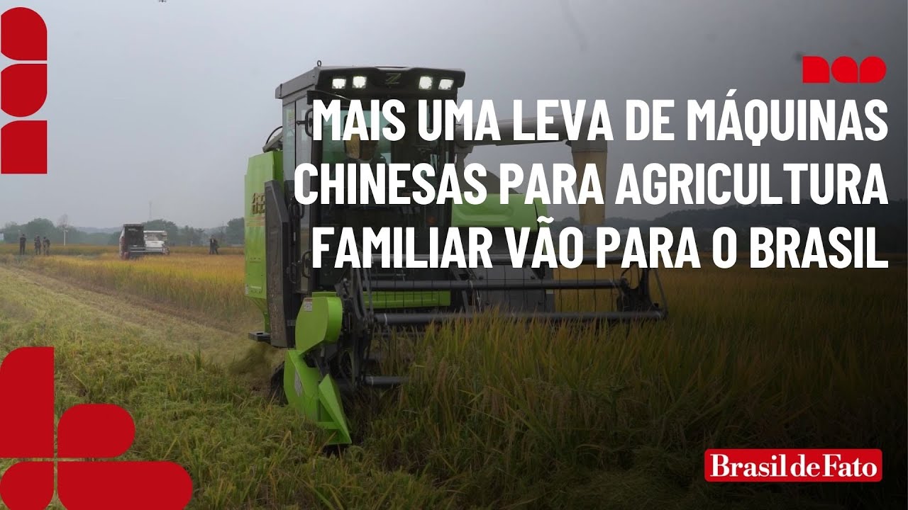 Mais uma leva de máquinas chinesas para agricultura familiar vão para o Brasil