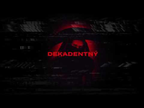 Video thumbnail for Dekadentný