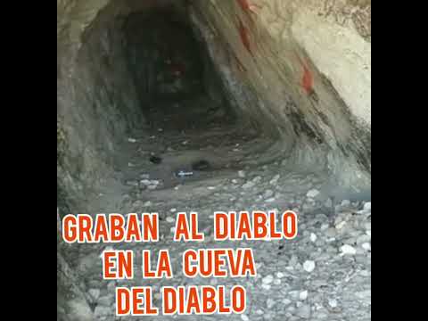 la cueva del diablo GRABAN AL MISMO DIABLO