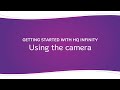 HQ Infinity - Using the Camera