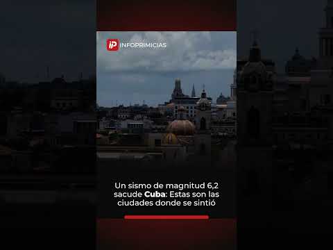 Sismo de 6,2 sacude Cuba