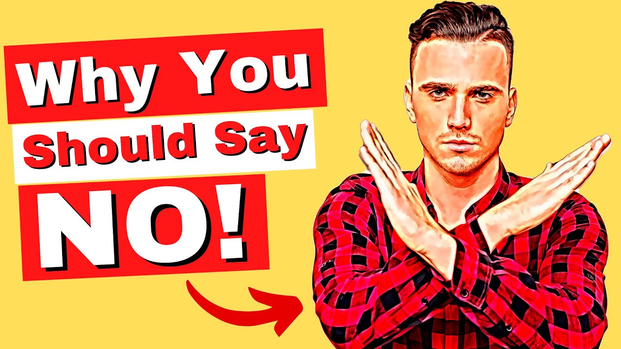 Why You Should Say NO More Often (and 5 Ways to Do It)