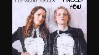 I NEED YOU - THE WEBB SISTERS.wmv