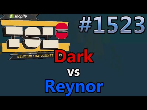 StarCraft 2 - Replay-Cast #1523 - Dark (Z) vs Reynor (Z) - Shopify TSL 6 - LB R3 [Deutsch]