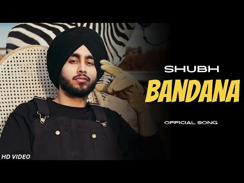 Shubh : Bandana (Official Video) Shubh New Song | New Punjabi Song 2024