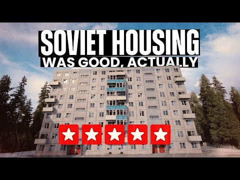 Soviet Housing Was Good, Actually