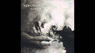 Grey Skies Fallen - Introspective