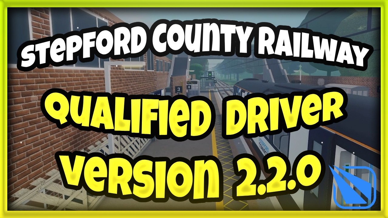 How to Pass Qualified Driver Training 2026 – Stepford County Railway Roblox Tutorial v2.2.0