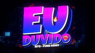 MTG EU DUVIDO BOTAR EU E VOCÊ NO QUARTO - VIRAL (FUNK REMIX BH) Djay L Beats