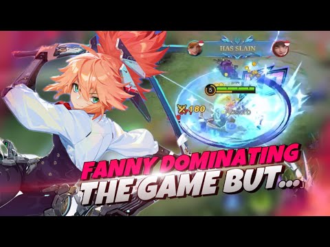 FANNY DOMINATING THE GAME BUT STILL CAN’T CARRY PUBLIC TROLL :(( | FANNY DOMINATING GAMEPLAY | MLBB