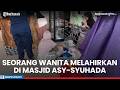 Seorang Wanita Melahirkan Di Masjid Asy Syuhada Banjarmasin Proses Persalinan Dibantu Warga