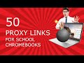 50 Proxies For School Chromebooks 2023