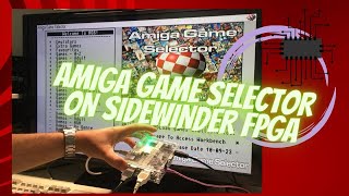 AMIGA GAME SELECTOR on FPGA Sidewinder Amiga1200 68020 Emulation. This is awesome!!!