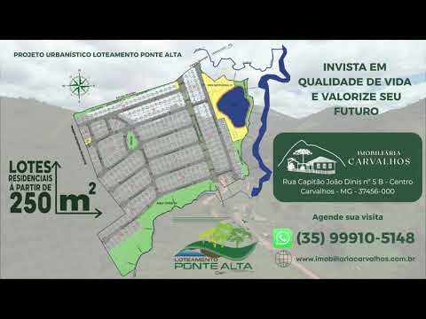 Loteamento Ponte Alta - Carvalhos/MG - Vídeo Institucional