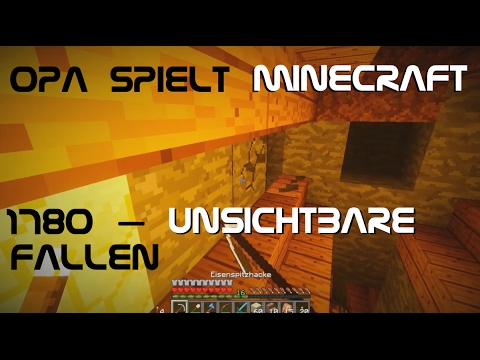 Opa spielt Minecraft 1780 – Unsichtbare Fallen