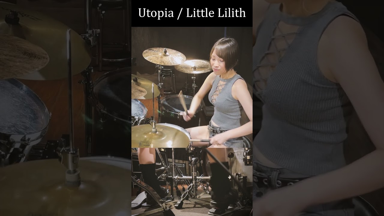 【グラドルが叩いてみた】Utopia/ Little Lilith