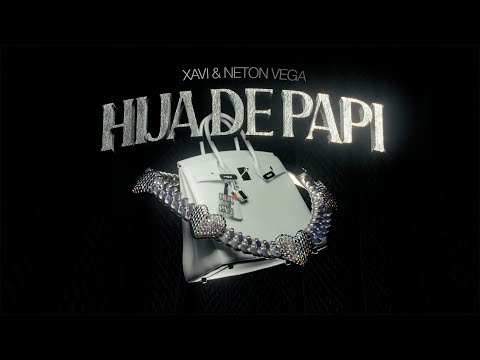 Xavi - Hija de Papi (w/ Neton Vega) on Spotify Charts