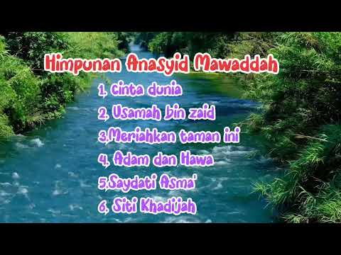 himpunan Anasyid Mawaddah #mawaddah