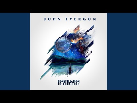 Constellation Of Thoughts - John Evergon