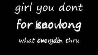 If You Don&#39;t Want Me To with Lyrics