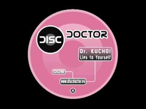 Dr. Kucho! "Lies To Yourself" (Radio Edit)