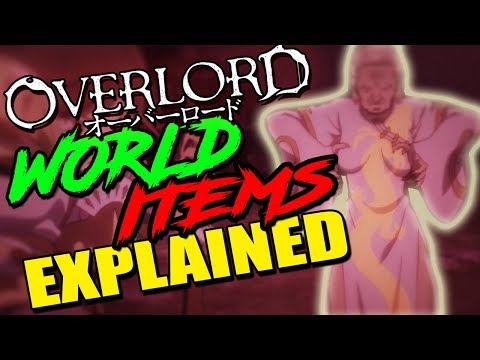 OVERLORD's OP World Class Items Explained | How Over Powered Were World Class Items