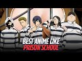 Anime Like Prison School