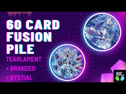 1st Place 60 Card Fusion Pile (Tearlament + Branded + Bystial) Yugioh Deck Profile
