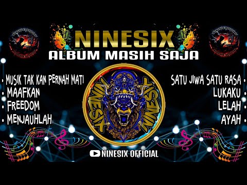 NINESIX | ALBUM MASIH SAJA