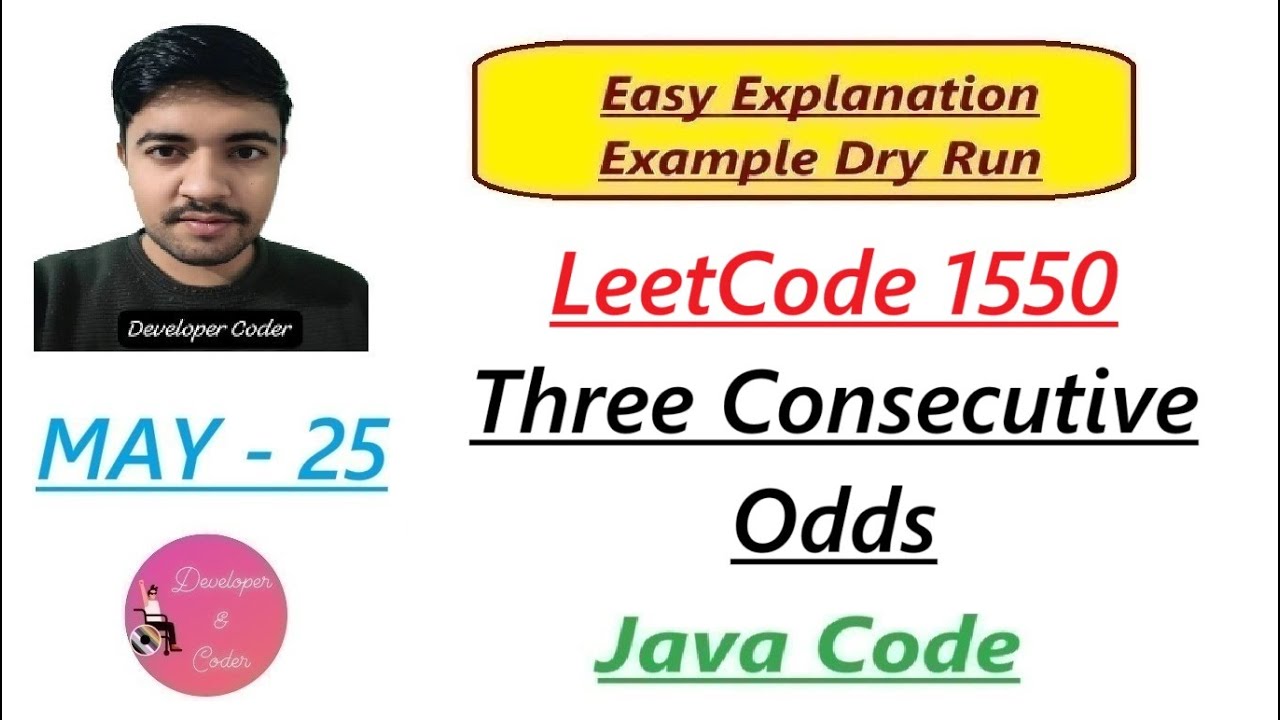 Three Consecutive Odds | LeetCode 1550 | Java Code | Developer Coder