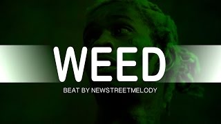 Young Thug Type Beat | *WEED* | Dope Trap Beat Instrumental 2017 | Beat by Newstreetmelody