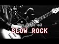 RELAXING Slow Rock Music Rock Ballad Sleep Soft Rock Enjoy 9