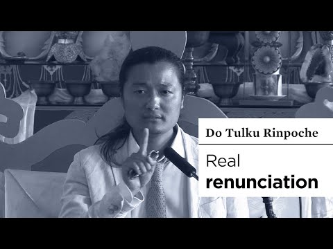 #BUDDHISM | Real renunciation | Do Tulku Rinpoche