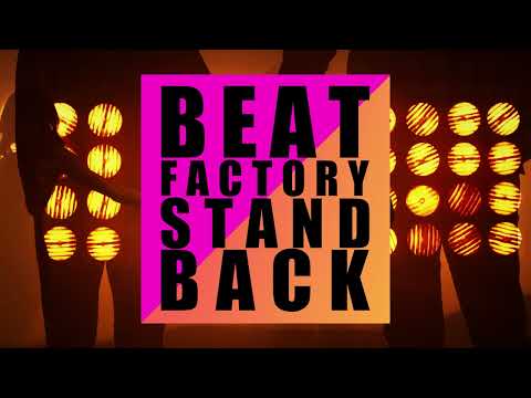BEAT FACTORY - Stand Back
